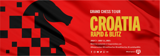 Grand Chess Tour 2021 - третий этап, Хорватия